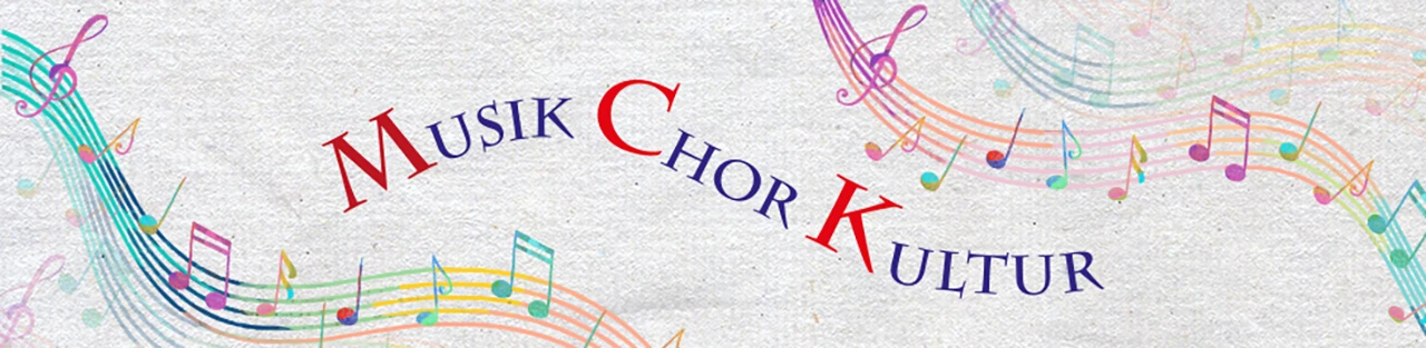 Beschwingte Noten und Text "Musik Chor Kultur"